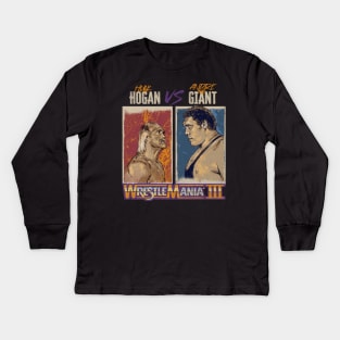 Hulk Hogan Vs. Andre The Giant WrestleMania III Kids Long Sleeve T-Shirt